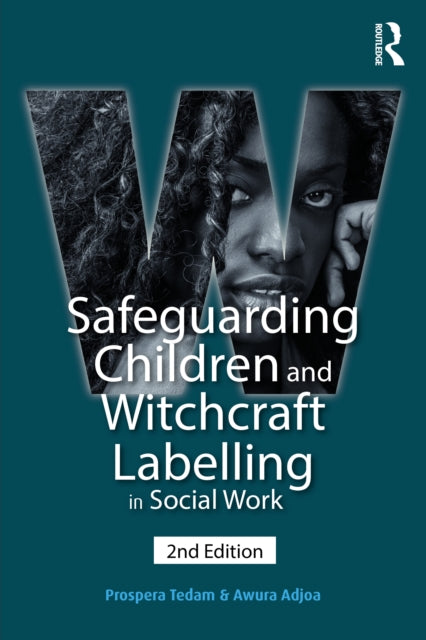 Safeguarding Children and Witchcraft Labelling in Social Work