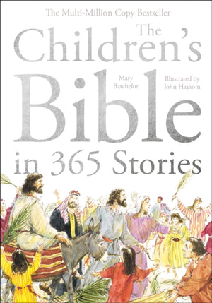 Children's Bible in 365 Stories, A story for every day of the year