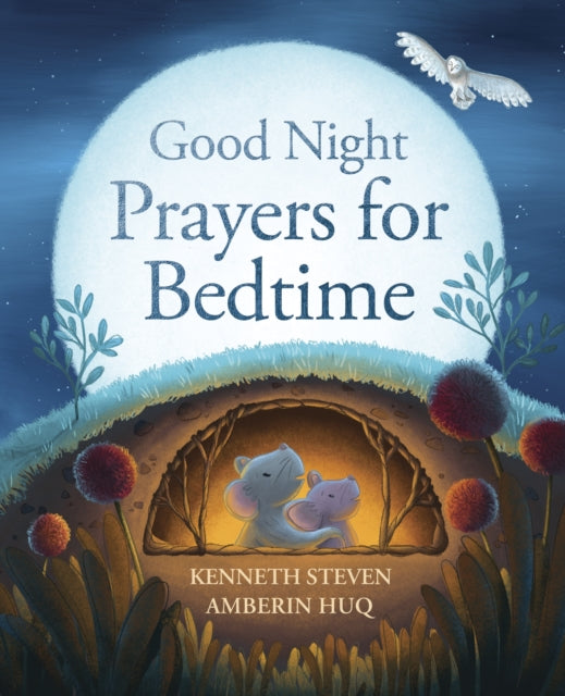 Book cover of: Good Night: Prayers for Bedtime. By: Kenneth Steven
