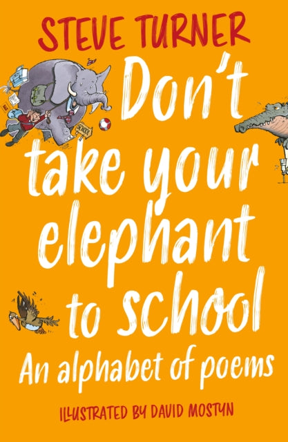 Book cover of: Don't Take Your Elephant to School