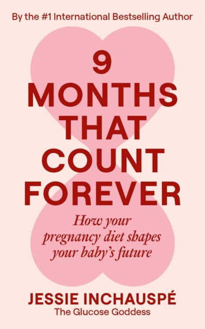 Nine Months That Count Forever