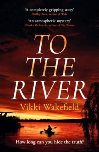 Book cover of: To The River