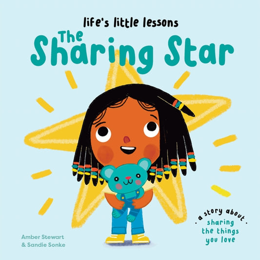 Book cover of: Life's Little Lessons: The Sharing Star. By: Amber Stewart