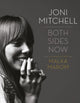 Book cover of: Joni Mitchell: Both Sides Now. By: Malka Marom