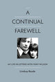 Book cover of: Continual Farewell. By: Lindsay Reade
