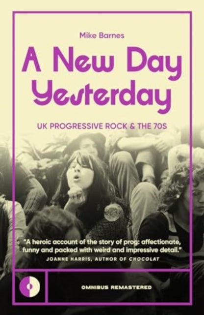 New Day Yesterday, UK Progressive Rock and the 1970s