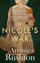 Book cover of: Nicole's War. By: Andrée Rushton