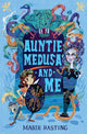Auntie Medusa and Me 9781915947161 Marie Basting