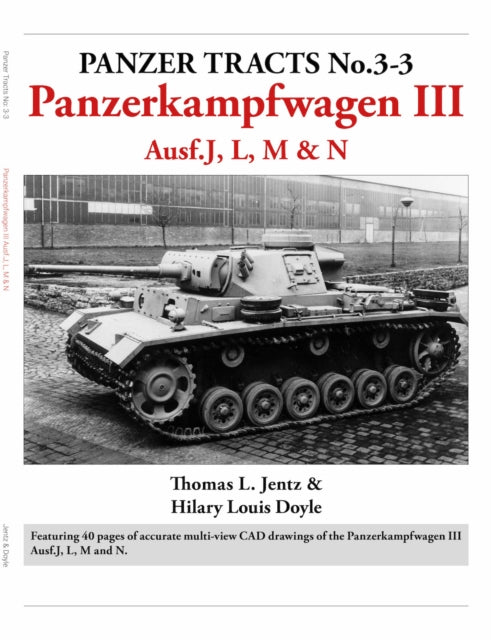 Book cover of: Panzer Tracts No.3-3: Panzerkampfwagen III Ausf.J, L, M & N