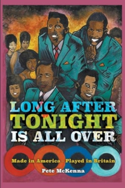Book cover of: Long After Tonight is All Over