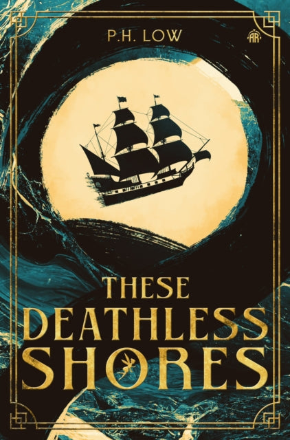 Book cover of: These Deathless Shores. By: P. H. Low