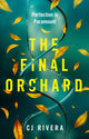 Book cover of: Final Orchard. By: C. J. Rivera