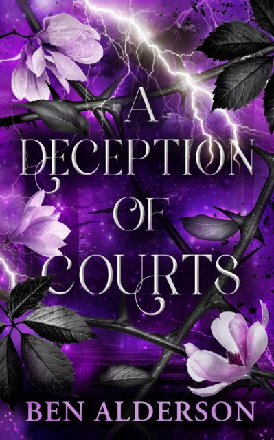 Deception of Courts, Realm of Fey, Book III 9781915998705 Ben Alderson