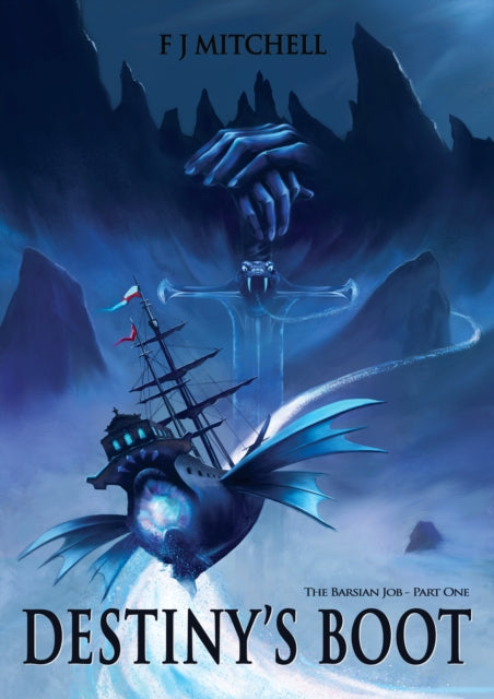 Book cover of: Destiny's Boot