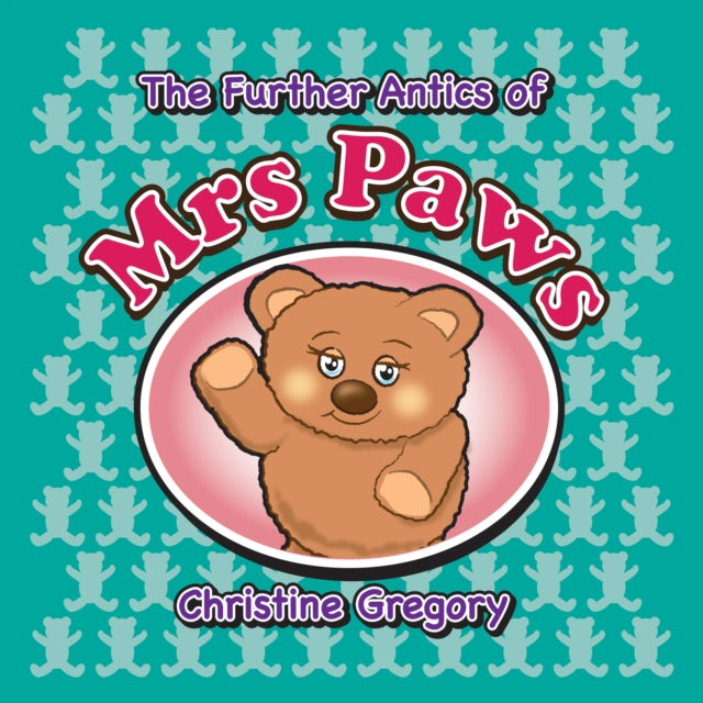 Book cover of: Further Antics of Mrs Paws