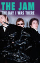 Book cover of: Jam - The Day I Was There
