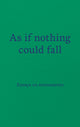 As if nothing could fall