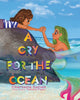 Book cover of: Cry for the Ocean