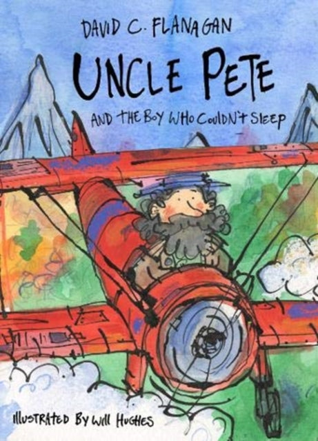 Book cover of: Uncle Pete and the Boy Who Couldn't Sleep. By: David C. Flanagan