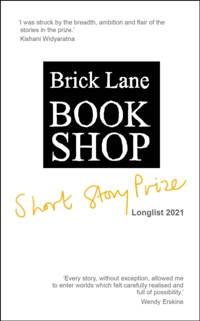 Book cover of: Brick Lane Bookshop Short Story Prize Longlist 2021. By: Kate Ellis
