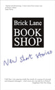 Book cover of: Brick Lane Bookshop New Short Stories 2025