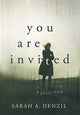 Book cover of: You Are Invited. By: Sarah a Denzil