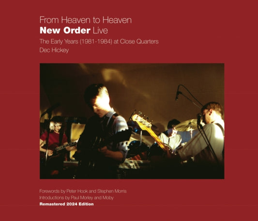 Book cover of: From Heaven to Heaven New Order Live. By: Dec Hickey