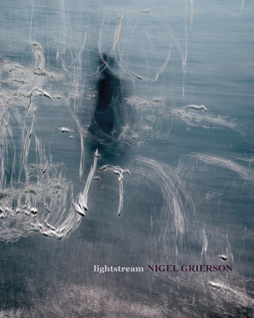 Book cover of: Lightstream. By: Nigel Grierson