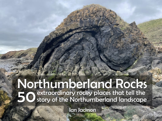 Book cover of: Northumberland Rocks