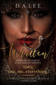 Book cover of: Written (Golden Edition). By: D. A. Lee