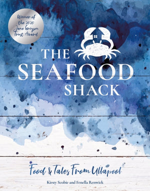 Seafood Shack, Food & Tales from Ullapool