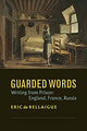 Book cover of: Guarded Words. By: Eric De Bellaigue