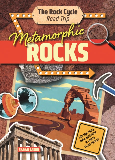 Book cover of: Metamorphic Rocks. By: Sarah Eason