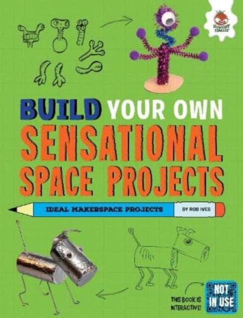 Book cover of: Build Your Own Sensational Space Projects