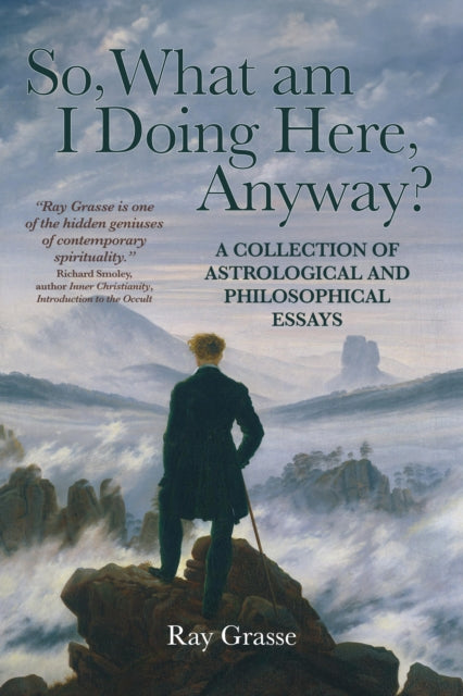 Book cover of: So, What Am I Doing Here, Anyway?