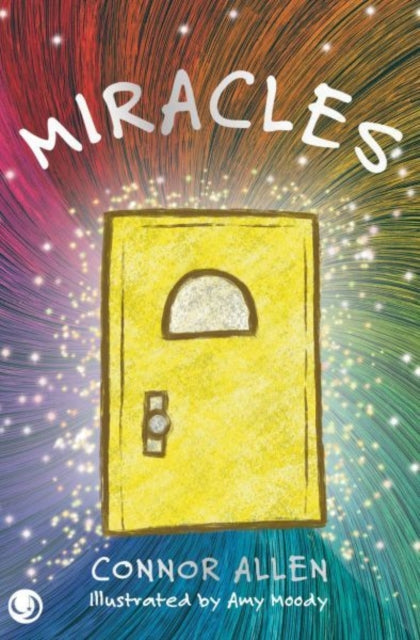 Book cover of: Miracles. By: Connor Allen; Amy Moody