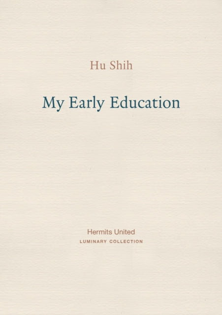 Book cover of: My Early Education