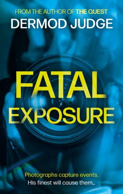 Book cover of: Fatal Exposure. By: Dermod Judge