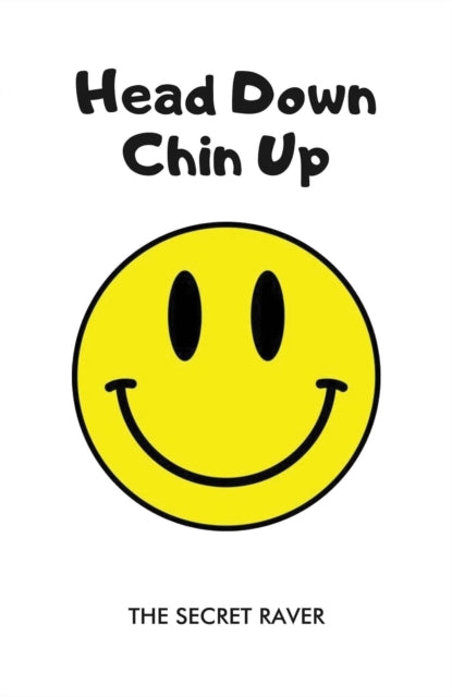Book cover of: Head Down - Chin Up
