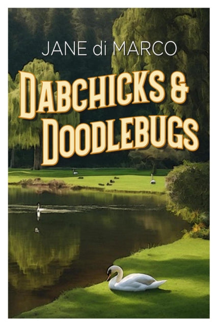 Book cover of: Dabchicks and Doodlebugs