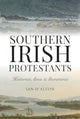 Book cover of: Southern Irish Protestants. By: Ian D'Alton