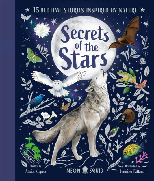 Secrets of the Stars, 15 Bedtime Stories Inspired by Nature 9781916745056 KLEPEIS, ALICIA