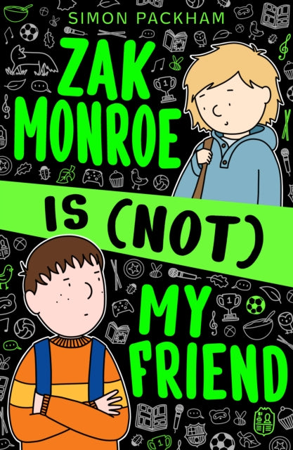 Book cover of: Zak Monroe is (not) My Friend