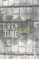 Book cover of: Grey Time