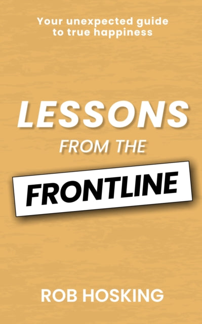 Book cover of: LESSONS FROM THE FRONTLINE