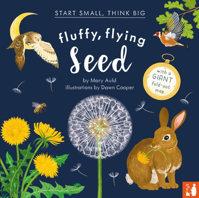 Book cover of: Fluffy, Flying Seed. By: Mary Auld; Dawn Cooper; Josh Styles