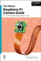 official Raspberry Pi Camera Module guide, 2nd Edition, For Raspberry Pi Camera Modules 9781916868106 David Plowman