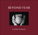 Book cover of: Beyond Fear. By: Caroline Seymour