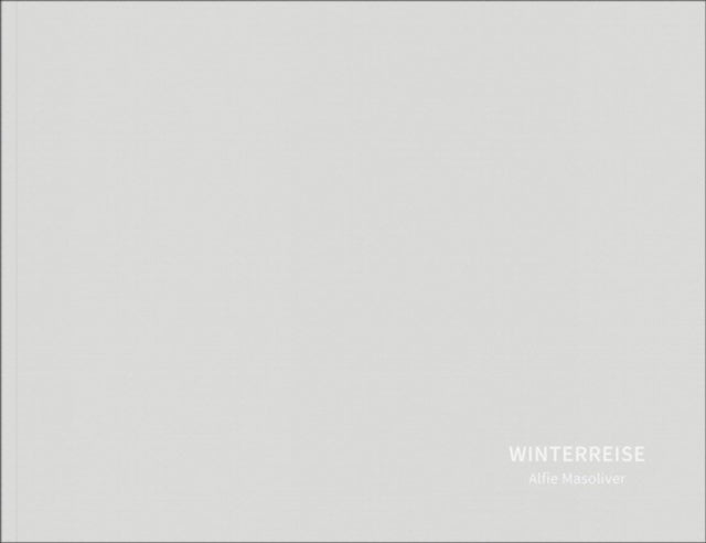 Book cover of: Winterreise. By: Alfie Masoliver