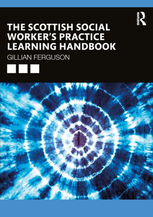 The Scottish Social Worker's Practice Learning Handbook